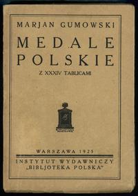 wydawnictwa polskie, Gumowski Marian – Medale Polskie; Warszawa, 1925