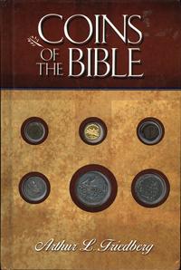 wydawnictwa zagraniczne, Friedberg Arthur L. – Coins of the Bible, Atlanta 2004, ISBN 0794819168