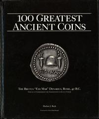 wydawnictwa zagraniczne, Berk Harlan J. – 100 Greatest Ancient Coins, Atlanta 2008, ISBN 0794822622