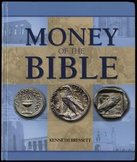 Bressett K. – Money of the Bible, Atlanta 2005, 