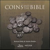 wydawnictwa zagraniczne, Abdy Richard, Dowler Amelia – Coins and the Bible, London 2013, ISBN 97819..