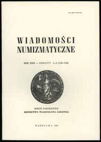 czasopisma, Wiadomości Numizmatyczne, zeszyt 1-2/1986 (115-116), Paszkiewicz Borys – M..