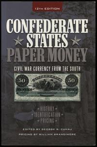 wydawnictwa zagraniczne, Slabaugh Arlie R. – Confederate States Paper Money, Includes currency issu..