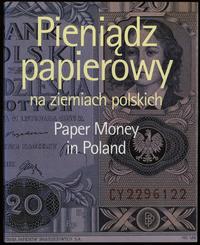 wydawnictwa polskie, Kokociński Lech - Pieniądz papierowy na ziemiach polskich, Paper money in ..