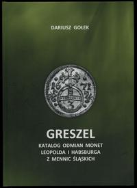 wydawnictwa polskie, Gołek Dariusz – Greszel. Katalog odmian monet Leopolda I Habsburga z menni..