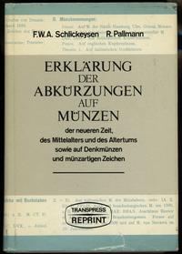 wydawnictwa zagraniczne, F.W.A. Schlickeysen, R. Pallmann- Erklärung des Abkürzungen auf Münzen der..