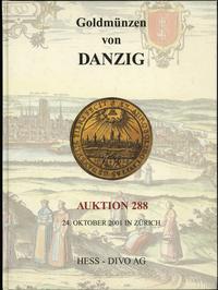 literatura numizmatyczna, Hess-Divo AG, Auktion 288. Goldmünzen von Danzig; Zurich, 24.10.2001