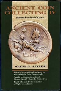 wydawnictwa zagraniczne, Sayles Wayne G. – Ancient Coin Collecting IV: Roman Provincial Coinage, Io..