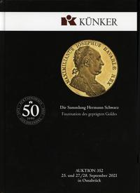 literatura numizmatyczna, Fritz Rudolf Künker – aukcja 352: Die Sammlung Hermann Schwarz: Faszinatio..