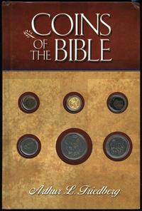 wydawnictwa zagraniczne, Friedberg Arthur L. – Coins of the Bible, Atlanta 2004, ISBN 0794819168