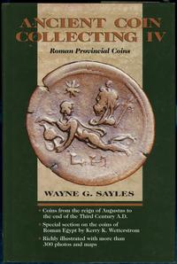 wydawnictwa zagraniczne, Sayles Wayne G. – Ancient Coin Collecting IV: Roman Provincial Coinage, Io..