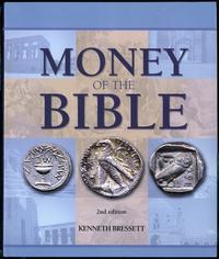 wydawnictwa zagraniczne, Bressett K. – Money of the Bible, 2. edition, Atlanta 2007, ISBN 0794823890