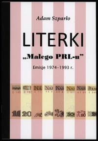 Szparło Adam – Literki "małego PRL-u". Emisje 19