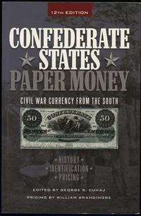 wydawnictwa zagraniczne, Slabaugh Arlie R. – Confederate States Paper Money, Includes currency issu..