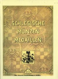 wydawnictwa zagraniczne, Hugo Freiherrn von Saurma-Jeltsch - Schlesische Münzen und Medaillen. Name..