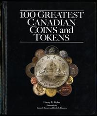 wydawnictwa zagraniczne, Richer Harvey B. – 100 Greatest Canadian Coins and Tokens, Pelham 2022, IS..