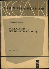 wydawnictwa polskie, Gumowski Marian – Bibliografia Numizmatyki Polskiej, Toruń 1967, brak ISBN