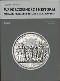 wydawnictwa polskie, Karnicka Magdalena – Współczesność i historia. Medale, plakiety i żetony z..