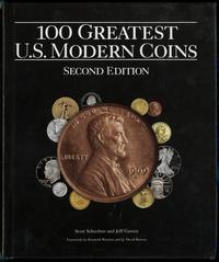 wydawnictwa zagraniczne, Schechter Scott, Garrett Jeff – 100 Greatest U.S. Modern Coins, Atlanta 20..