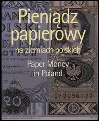 wydawnictwa polskie, Kokociński Lech - Pieniądz papierowy na ziemiach polskich, Paper money in ..
