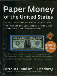wydawnictwa zagraniczne, Friedberg Arthur L., Friedberg Ira S. – Paper Money of the United States, ..