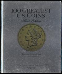 wydawnictwa zagraniczne, Garett Jeff – 100 Greatest U.S. Coins, Third Edition, Atlanta 2008, ISBN 0..