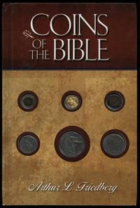 wydawnictwa zagraniczne, Friedberg Arthur L. – Coins of the Bible, Atlanta 2004, ISBN 0794819168