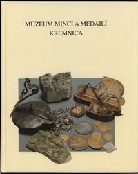 wydawnictwa zagraniczne, Šeňovǎ Nadežda –  Múzeum Mincí a Medailí Kremnica, Bratislava 1996, ISBN 8..