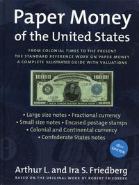 wydawnictwa zagraniczne, Friedberg Arthur L., Friedberg Ira S. – Paper Money of the United States, ..