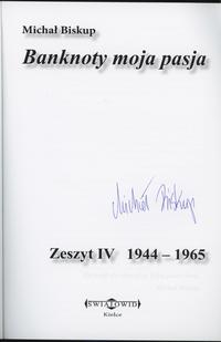wydawnictwa polskie, Biskup Michał – Banknoty moja pasja, Zeszyt IV 1944–1965, Kielce 2025, ISB..