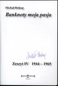 wydawnictwa polskie, Biskup Michał – Banknoty moja pasja, Zeszyt IV 1944–1965, Kielce 2025, ISB..