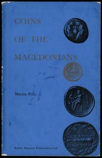 wydawnictwa zagraniczne, Price Martin – Coins of the Macedonians, London 1974, ISBN 0714108278