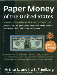 wydawnictwa zagraniczne, Friedberg Arthur L., Friedberg Ira S. – Paper Money of the United States, ..