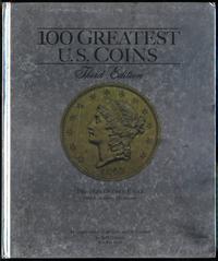 wydawnictwa zagraniczne, Garett Jeff – 100 Greatest U.S. Coins, Third Edition, Atlanta 2008, ISBN 0..