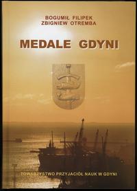 wydawnictwa polskie, Filipek Bogumił, Otremba Zbigniew – Medale Gdyni, Gdynia [2017], ISBN 9788..