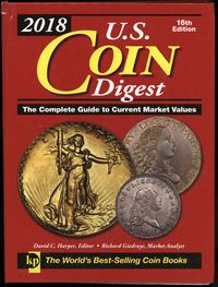 wydawnictwa zagraniczne, Harper David C., Giedroyc Richard – 2018 U.S. Coin Digest. The Complete Gu..