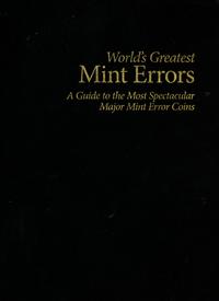 wydawnictwa zagraniczne, Byers Mike – World's Greatest Mint Errors. A Guide to the Most Spectacular..