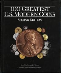 wydawnictwa zagraniczne, Schechter Scott, Garrett Jeff – 100 Greatest U.S. Modern Coins, Atlanta 20..