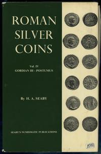 wydawnictwa zagraniczne, H.A. Seaby – Roman Silver Coins, VOL. IV., Londyn 1971, brak ISBN