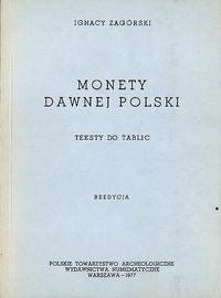 Ignacy Zagórski- Monety dawnej Polski 1845 (1977