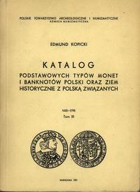 Katalog monet polskich 1632-1795, E. Kopicki- Ka