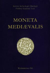 MONETA MEDIAEVALIS- NOWOŚĆ, Studia numizmatyczne