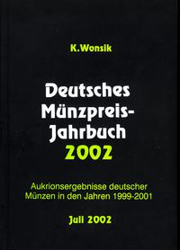 WONSIK 2002- NOWOŚĆ, K. Wonsik- Deutsches Münzpr
