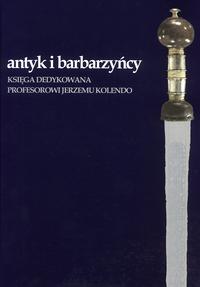 A. Bursche, B. Ciołek- Antyk i Barbarzyńcy, Księ