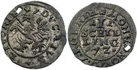 szeląg 1572, Dahlen, ładna monetka z małą dziurk