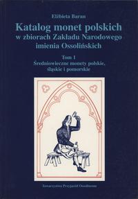 Baran Elżbieta - Katalog monet polskich w zbiora