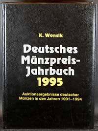 Wonsik Kazimierz - Deutsches Münzpreis-Jahrbuch 1995. Auktionsergebnisse d..