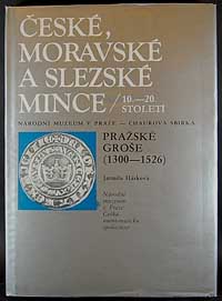 Hásková Jarmila - Prazske grose 1300-1526, 172 s
