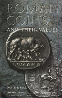 Sear David - Roman Coins and Their Values. Vol. 