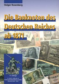Rosenberg Holger - Die Banknoten  des Deutschen 